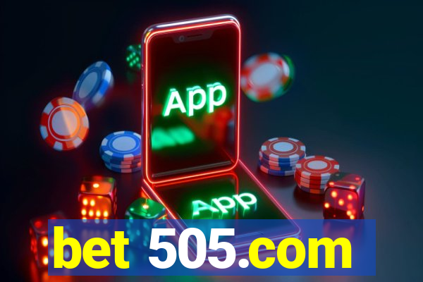 bet 505.com